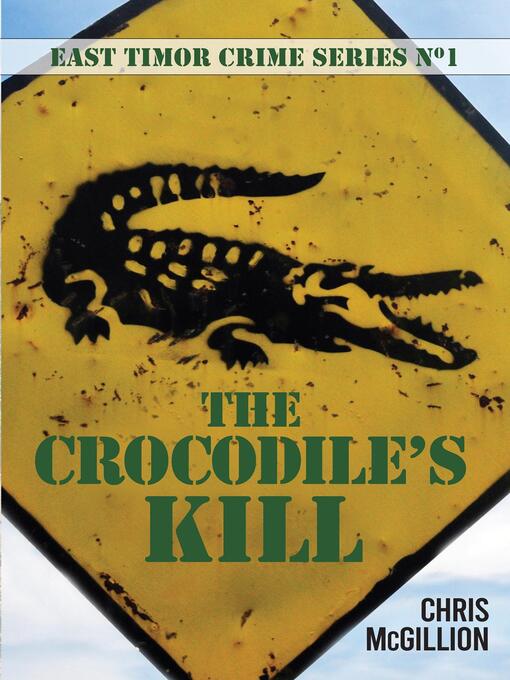 Title details for Crocodile's Kill by Chris McGillion - Available